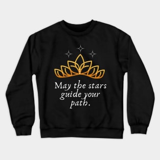 May the Stars Guide Your Path - Elven Quote Crewneck Sweatshirt